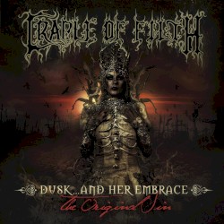 Dusk… and Her Embrace: The Original Sin by Cradle of Filth