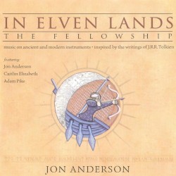 In Elven Lands / The Fellowship by Jon Anderson  &   Carvin Knowles