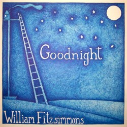 Goodnight by William Fitzsimmons