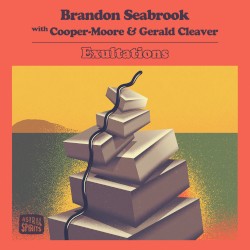 Exultations by Brandon Seabrook  with   Cooper-Moore  &   Gerald Cleaver