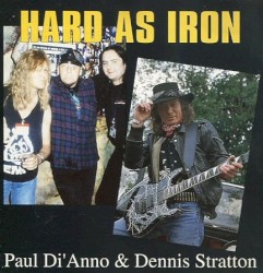 Hard as Iron by Paul Di’Anno  &   Dennis Stratton