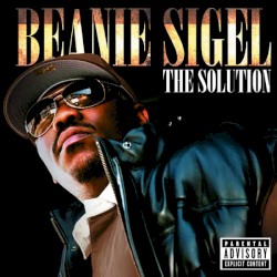 The Solution by Beanie Sigel