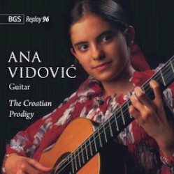 Ana Vidović - The Croatian Prodigy by Ana Vidović