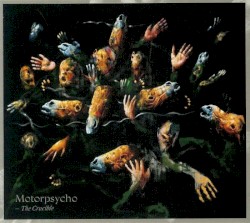 The Crucible by Motorpsycho