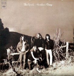 Farther Along by The Byrds