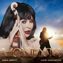 Moments by Assia Ahhatt  &   David Arkenstone