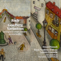 Goldberg Variations by Bach  /   Józef Koffler ;   Trevor Pinnock ,   Royal Academy of Music Soloists Ensemble