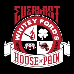Whitey Ford’s House of Pain by Everlast