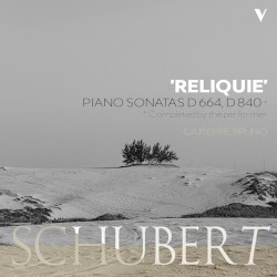 Piano Sonatas D 664, D 840 by Schubert ;   Giuseppe Bruno