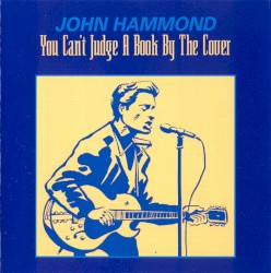 You Can't Judge A Book By The Cover by John Hammond