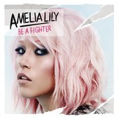 Be a Fighter by Amelia Lily