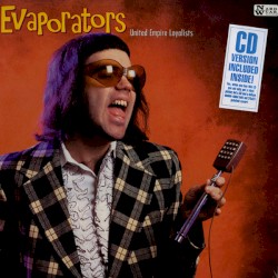 United Empire Loyalists by The Evaporators