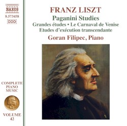 Paganini Studies by Franz Liszt ;   Goran Filipec