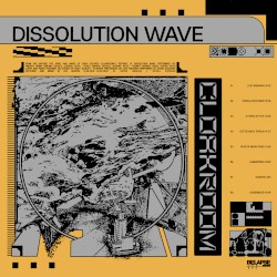 Dissolution Wave by Cloakroom