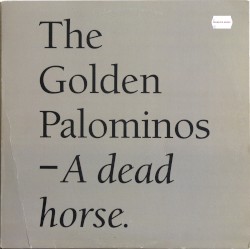 A Dead Horse by The Golden Palominos