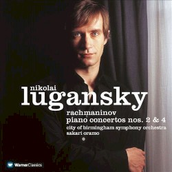 Piano Concertos Nos. 2 & 4 by Rachmaninov ;   City of Birmingham Symphony Orchestra ,   Sakari Oramo ,   Nikolai Lugansky