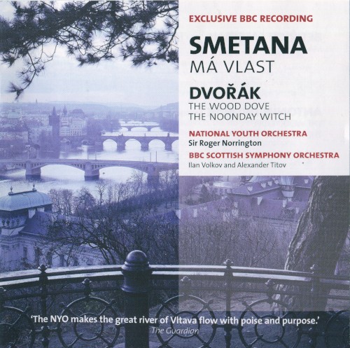BBC Music, Volume 14, Number 2: Smetana: Ma Vlast / Dvořák: The Noonday Witch / The Wood Dove