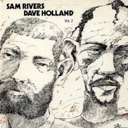 Vol. 2 by Sam Rivers ,   Dave Holland