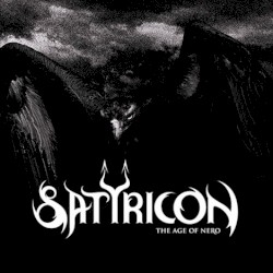 The Age of Nero by Satyricon