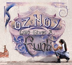 Who Gives a Funk by Oz Noy