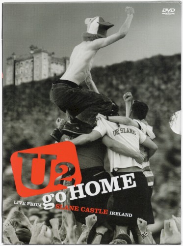 U2 Go Home: Live From Slane Castle, Ireland