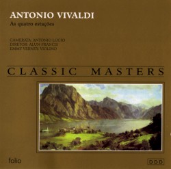 The Four Seasons by Antonio Vivaldi ;   Camerata Antonio Lucio ,   Emmy Verhey ,   Alun Francis