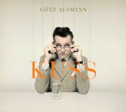 Kuss by Götz Alsmann