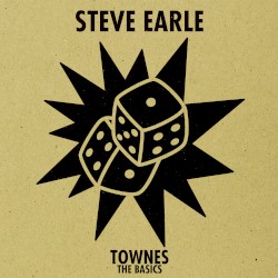 Townes: The Basics by Steve Earle