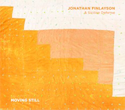 Moving Still by Jonathan Finlayson & Sicilian Defense