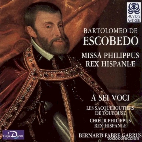Missa Philippus Rex Hispaniæ