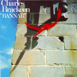 Bannar by Charles Brackeen Quartet
