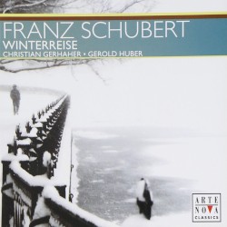 Winterreise by Franz Schubert ;   Christian Gerhaher ,   Gerold Huber