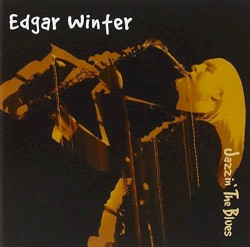 Jazzin’ the Blues by Edgar Winter