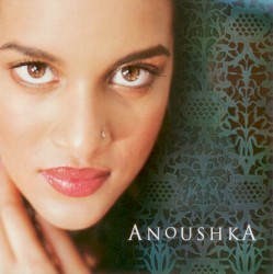 Anoushka by Anoushka Shankar