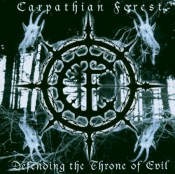 Defending the Throne of Evil by Carpathian Forest
