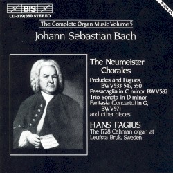The Complete Organ Music, Volume 5 by Johann Sebastian Bach ;   Hans Fagius