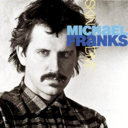 Skin Dive by Michael Franks