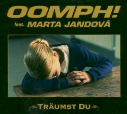 Träumst du by Oomph!  feat.   Marta Jandová