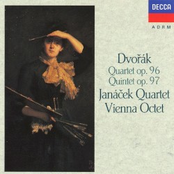 Quartet Op. 96 / Quintet Op. 97 by Dvořák ;   Janáček Quartet ,   Vienna Octet