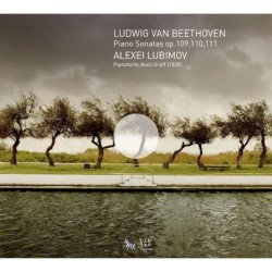 Piano Sonatas op. 109, 110, 111 by Beethoven ;   Alexei Lubimov