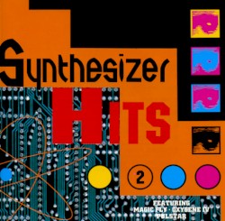 Synthesizer Hits, Vol. 2 by The Galaxy Sound Orchestra