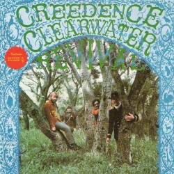Creedence Clearwater Revival by Creedence Clearwater Revival