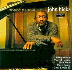 A Piece for My Peace by John Hicks