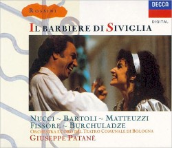 Il barbiere di Siviglia by Gioachino Rossini ;   Orchestra  e   Coro del Teatro Comunale di Bologna ,   Giuseppe Patanè