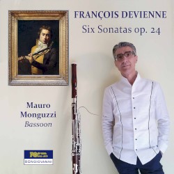 Six Sonatas, op. 24 by François Devienne ;   Mauro Monguzzi