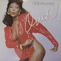 Ouch! by Ohio Players