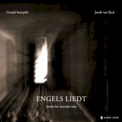 Engels liedt by Jacob van Eyck ;   Gerald Stempfel