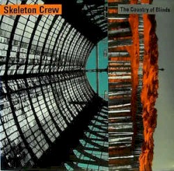 The Country of Blinds by Skeleton Crew