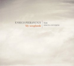 My Songbook by Enrico Pieranunzi  with   Simona Severini