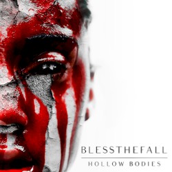 Hollow Bodies by Blessthefall